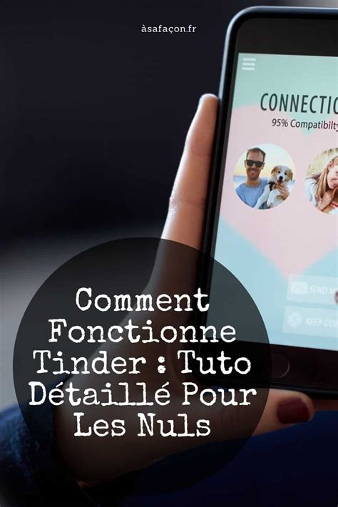 hvordan fungerer tinder|Comment fonctionne Tinder : tuto 2024 facile à。